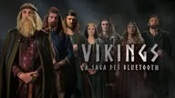 Vikings : La saga des Bluetooth