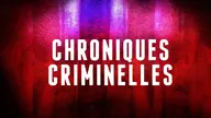 Chroniques criminelles