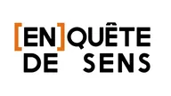 [En]quête de sens, le débat