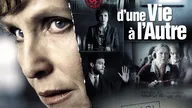 D'une vie à l'autre