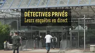 Détectives privés : leurs enquêtes en direct