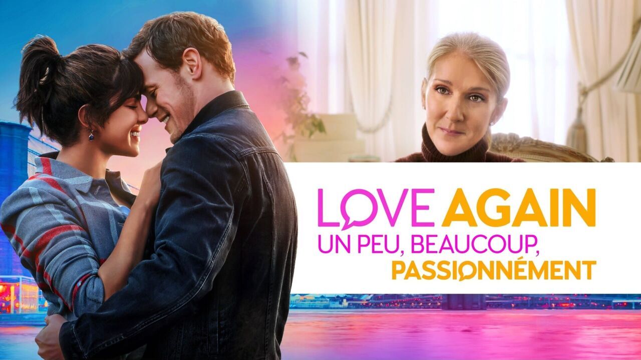 Love Again : un peu, beaucoup, passionnément
