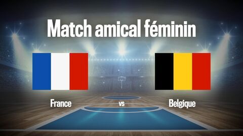 Basket-ball : Match amical international féminin