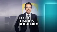 Face à Darius Rochebin