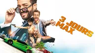 3 jours max
